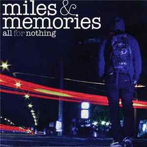 All For Nothing - Miles & Memories FLAC