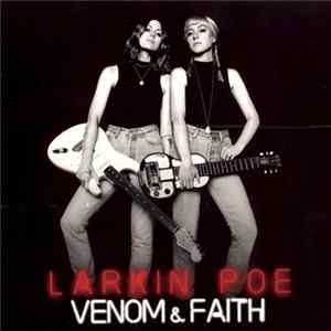 Larkin Poe - Venom & Faith FLAC