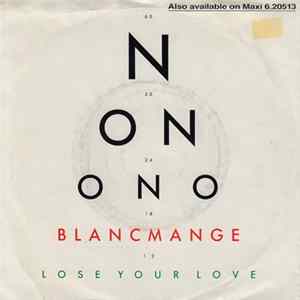 Blancmange - Lose Your Love FLAC