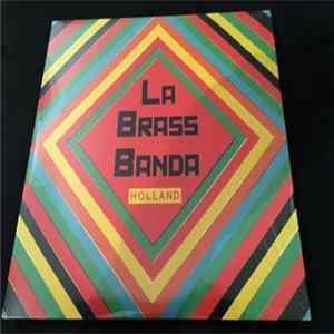 LaBrassBanda - Holland FLAC