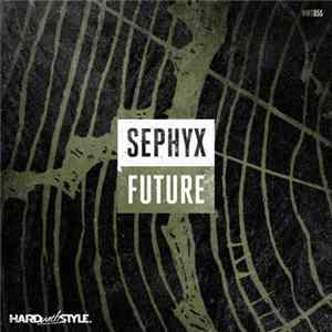 Sephyx - Future FLAC
