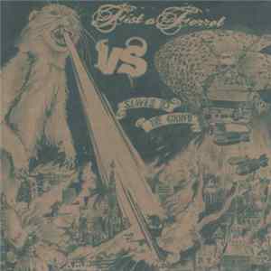 Fist-A-Ferret / Slaves To The Grind - Fist A Ferret Vs. Slaves To The Grind FLAC
