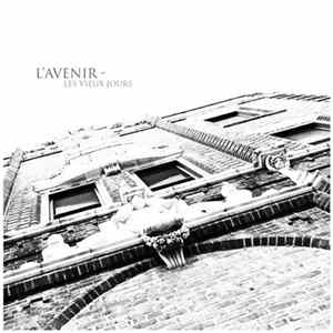 L'Avenir - Les Vieux Jours FLAC