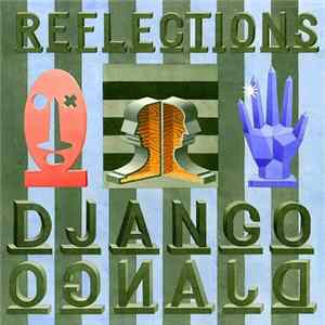 Django Django - Reflections FLAC
