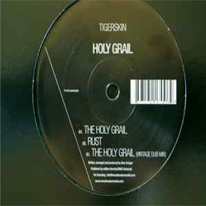 Tigerskin - Holy Grail FLAC