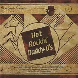 Hot Rockin’ Daddy-O's - Hot Rockin’ Daddy-O's FLAC