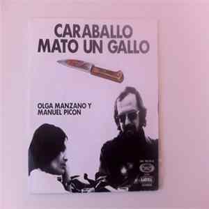 Olga Manzano Y Manuel Picón - Caraballo Mato Un Gallo / El Caballo Camilo FLAC