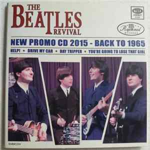 The Beatles Revival - New Promo CD 2015 - Back To 1965 FLAC