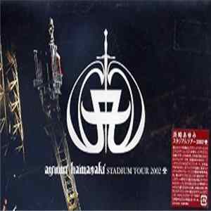 Ayumi Hamasaki - Stadium Tour 2002 A FLAC