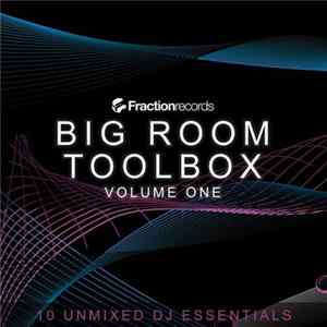 Various - Big Room Toolbox Volume One FLAC