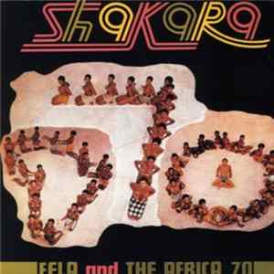 Fela And The Africa 70 - Shakara FLAC