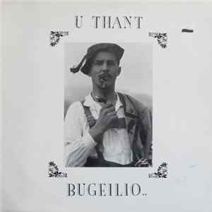 U Thant - Bugeilio.. FLAC