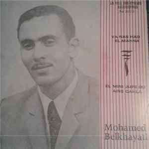 Mohamed Belkhayati - Ya Nas Had El Mahna / El Mini Jupe Ou Aine Cahla FLAC