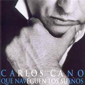 Carlos Cano - Que Naveguen Los Suenos FLAC