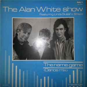 The Alan White Show Featuring Linda Susan + Snazz - The Name Game FLAC
