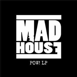 Mad House - Pow! LP FLAC