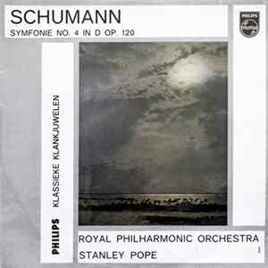 Schumann / The Royal Philharmonic Orchestra / Stanley Pope - Schumann Symfonie No. 4 In D Op. 120 FLAC