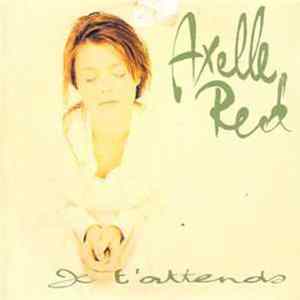 Axelle Red - Je T'attends FLAC