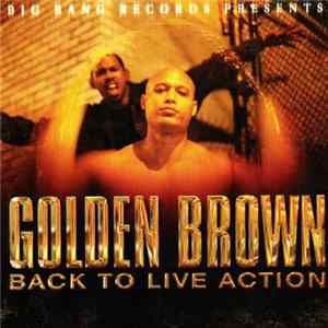 Golden Brown - Back To Live Action FLAC