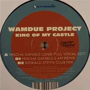 Wamdue Project - King Of My Castle FLAC