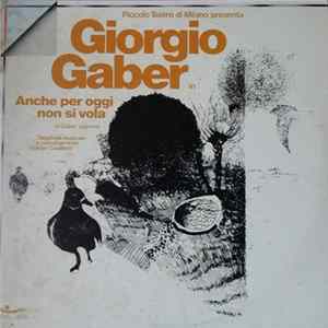 Giorgio Gaber - Anche Per Oggi Non Si Vola FLAC