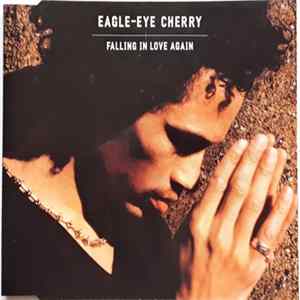 Eagle-Eye Cherry - Falling In Love Again FLAC