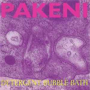 Pakeni - Detergent Bubble Bath FLAC