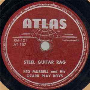 Red Murrell And His Ozark Play Boys - Steel Guitar Rag / I Learned My Lesson Too Late FLAC