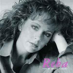 Reba McEntire - For My Broken Heart FLAC