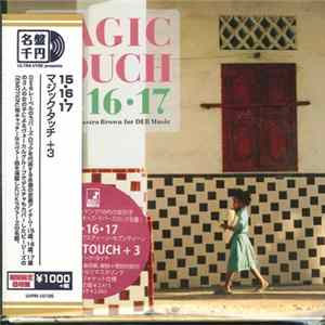 15-16-17 - Magic Touch FLAC