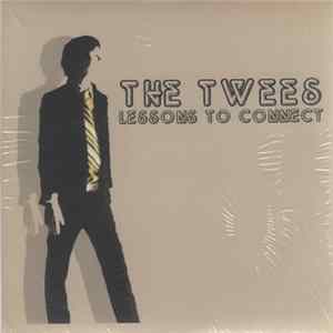The Twees - Lessons To Connect FLAC