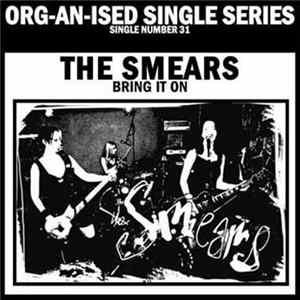 The Smears - Bring It On FLAC