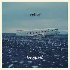 Tonepoet - Relics FLAC