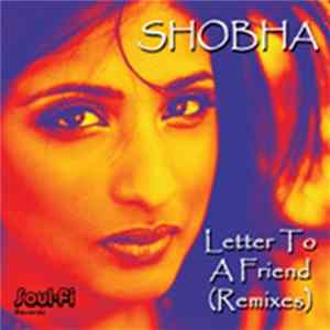 Shobha - Letter To A Friend (Remixes) FLAC