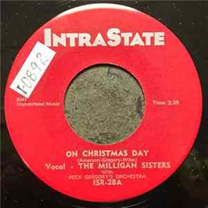 The Milligan Sisters With Peck Gregory's Orchestra - On Christmas Day / Back To See FLAC