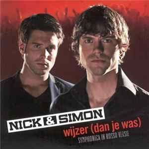 Nick & Simon - Wijzer (Dan Je Was) FLAC