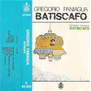 Gregorio Paniagua - Batiscafo FLAC