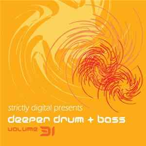 Various - Deeper Drum + Bass Volume 31 FLAC