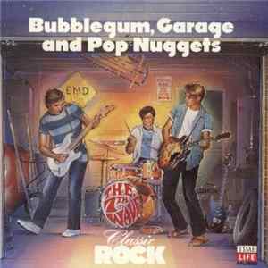 Various - Bubblegum, Garage And Pop Nuggets FLAC