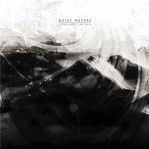 Quiet Waters - I Delight In You FLAC
