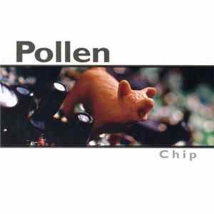 Pollen - Chip FLAC