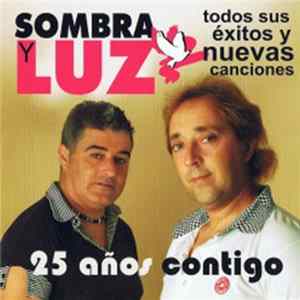 Sombra Y Luz - 25 Años Contigo FLAC