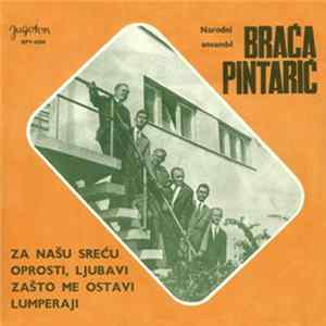 Narodni Ansambl Braća Pintarić - Za Našu Sreću FLAC