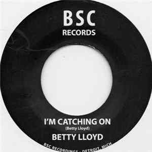 Betty Lloyd - I'm Catching On FLAC