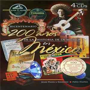 Various - Bicentenario: 200 Años De La Historia De La Música En México FLAC