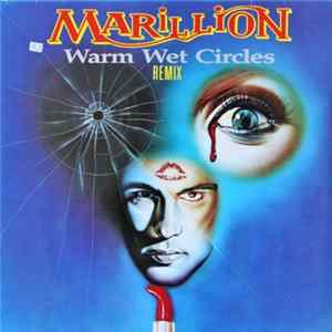 Marillion - Warm Wet Circles (Remix) FLAC