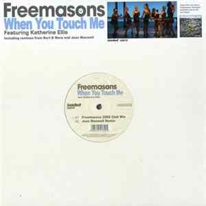 Freemasons Featuring Katherine Ellis - When You Touch Me FLAC
