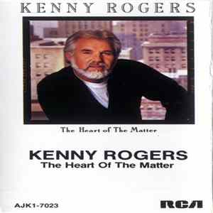 Kenny Rogers - The Heart Of The Matter FLAC