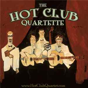 The Hot Club Quartette - The Hot Club Quartette FLAC