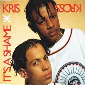 Kris Kross - It's A Shame FLAC